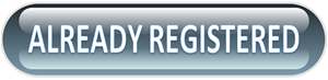 Already Registered & need assistance? Click Here if you are already registered and need assistance