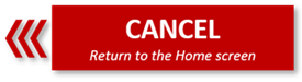 Clck to cancel and return home